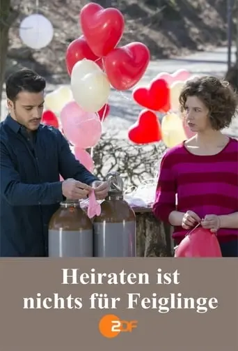 Heiraten Ist Nichts Fur Feiglinge (2016)