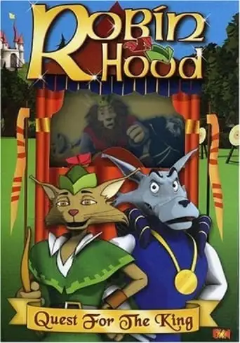 Robin Hood: Quest For The King (2007)