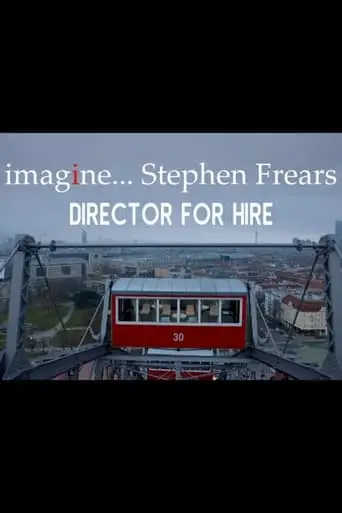 Imagine... Stephen Frears: Director For Hire (2023)