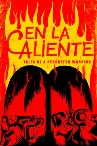 En La Caliente - Tales Of A Reggaeton Warrior (2024)