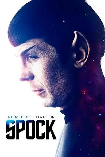 For The Love Of Spock (2016)