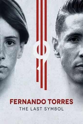 Fernando Torres: El Ultimo Simbolo (2020)