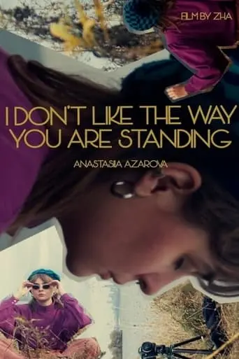 I Don't Like The Way You Standing (2024)