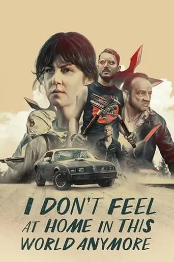 I Don't Feel At Home In This World Anymore (2017)