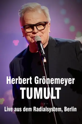 Herbert Gronemeyer - Tumult - Live Aus Dem Radialsystem, Berlin (2018)