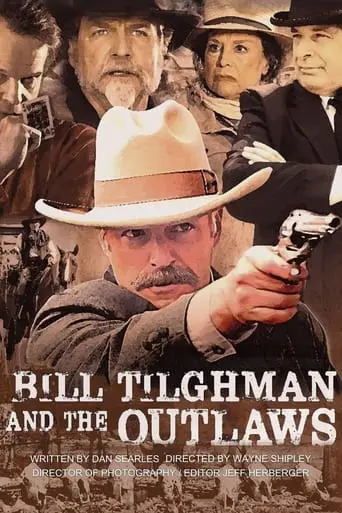 Bill Tilghman And The Outlaws (2019)