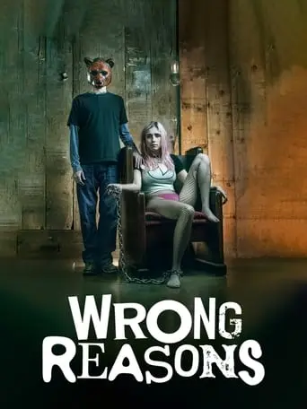 Wrong Reasons (2022)