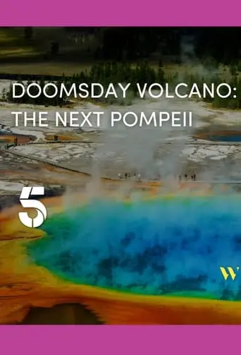 Yellowstone Supervolcano: American Doomsday (2021)