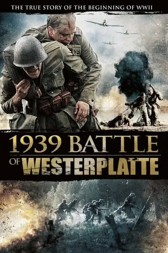 1939 Battle Of Westerplatte (2013)