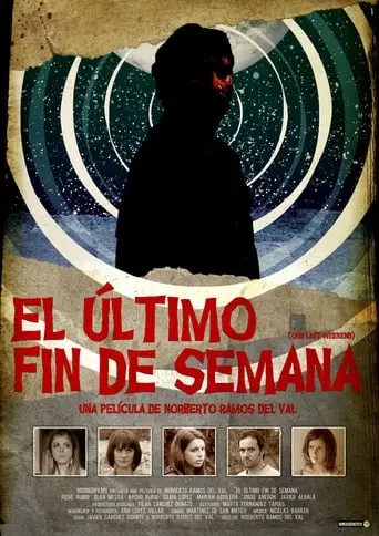 El Ultimo Fin De Semana (2011)