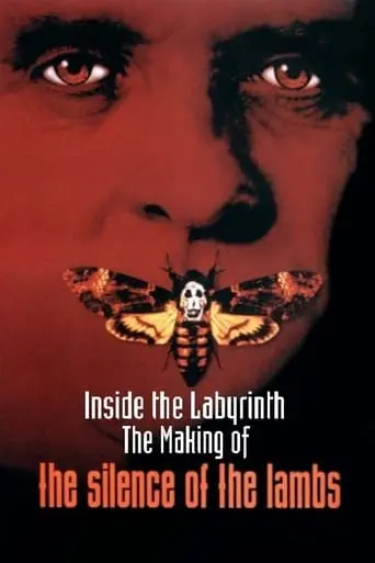 Inside The Labyrinth: The Making Of 'The Silence Of The Lambs' (2001)