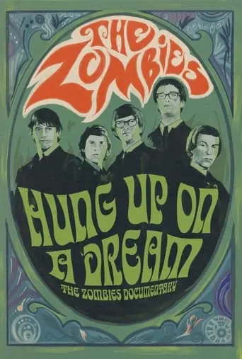 Hung Up On A Dream: The Zombies Documentary (2023)