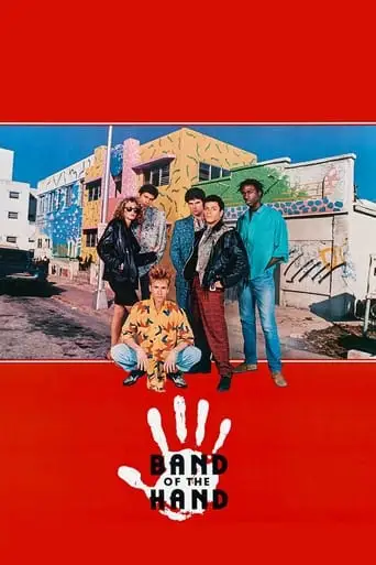 Band Of The Hand (1986)