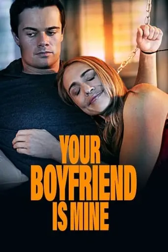 Your Boyfriend Is Mine (2022)