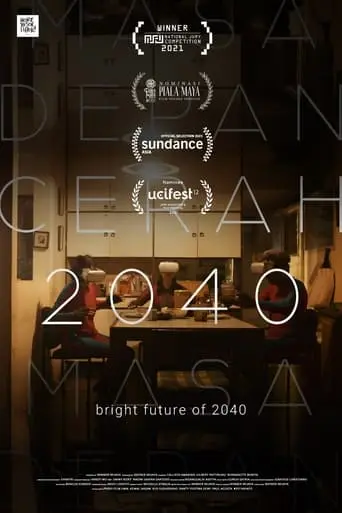 The Bright Future Of 2040 (2020)