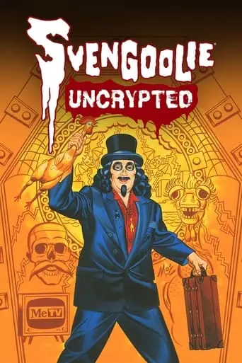 Svengoolie Uncrypted (2022)