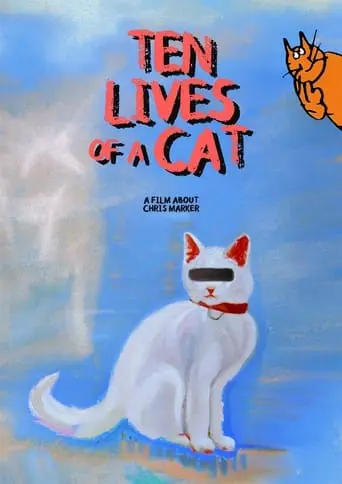 Ten Lives Of A Cat: A Film About Chris Marker (2023)