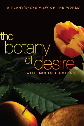 The Botany Of Desire (2009)