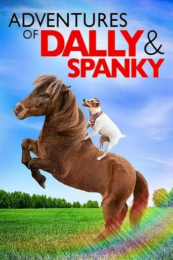 Adventures Of Dally & Spanky (2019)