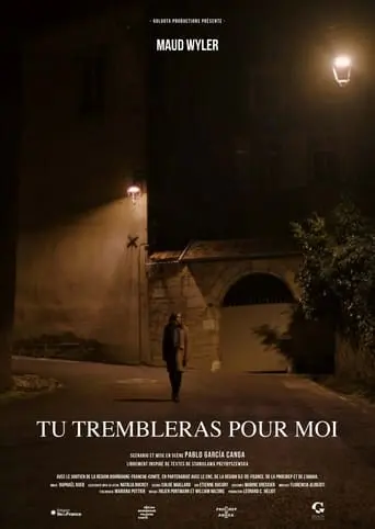 Tu Trembleras Pour Moi (2023)