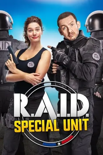 R.A.I.D. Special Unit (2017)