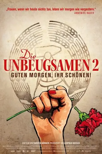 Die Unbeugsamen II - Guten Morgen, Ihr Schonen! (2024)