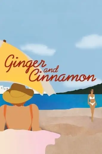 Ginger And Cinnamon (2003)