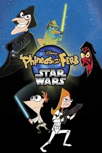 Phineas And Ferb: Star Wars (2014)