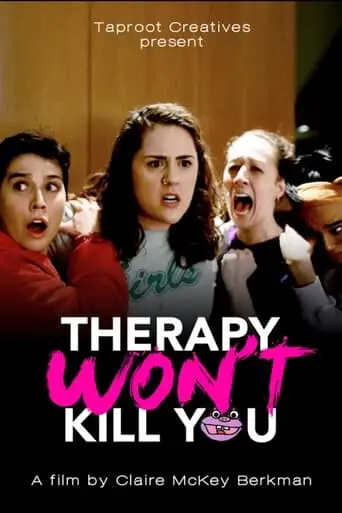 Therapy Won't Kill You (2024)