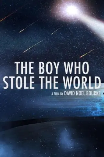 The Boy Who Stole The World (2024)