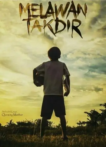 Melawan Takdir (2018)