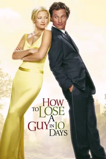 How To Lose A Guy In 10 Days (2003)