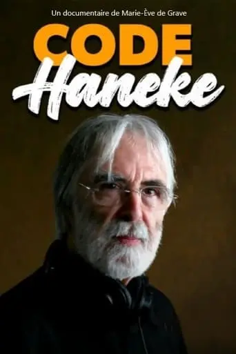 Michael Haneke, Cineaste Of Our Times (2022)