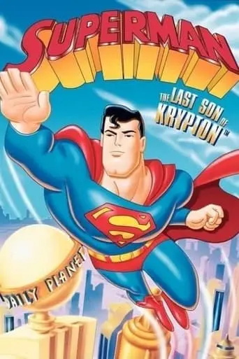 Superman: The Last Son Of Krypton (1996)