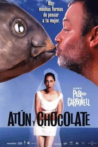 Atun Y Chocolate (2004)