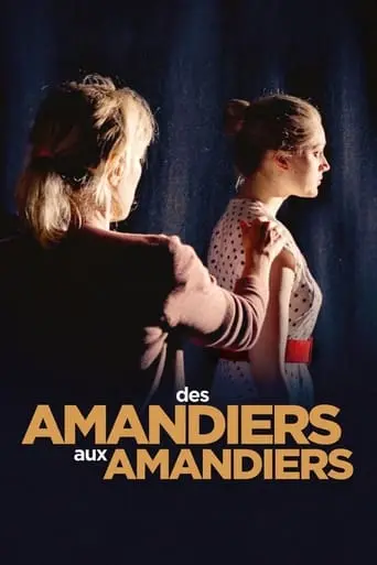 Des Amandiers Aux Amandiers (2022)