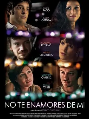 No Te Enamores De Mi (2012)