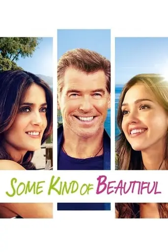 Some Kind Of Beautiful (2015)