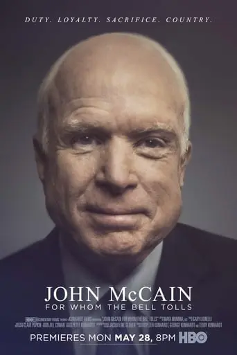 John McCain: For Whom The Bell Tolls (2018)