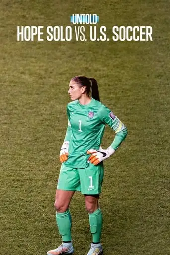 Untold: Hope Solo Vs. U.S. Soccer (2024)