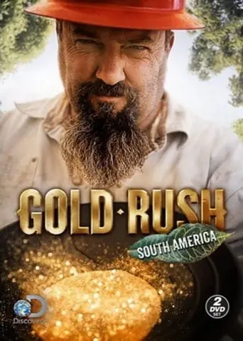 Gold Rush: South America (2024)