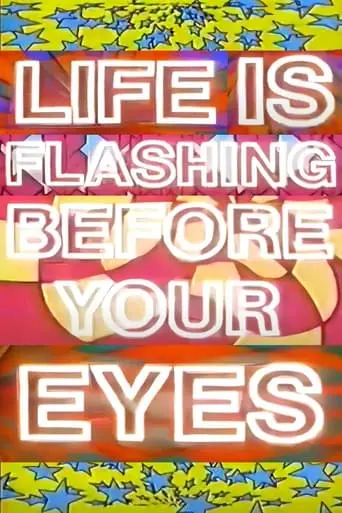 Life Is Flashing Before Your Eyes (1984)