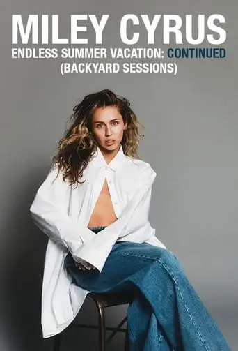 Miley Cyrus - Endless Summer Vacation: Continued (Backyard Sessions) (2023)