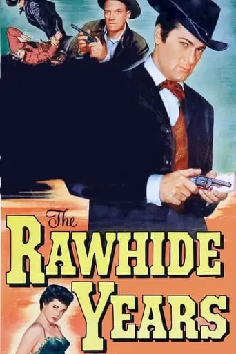 The Rawhide Years (1956)