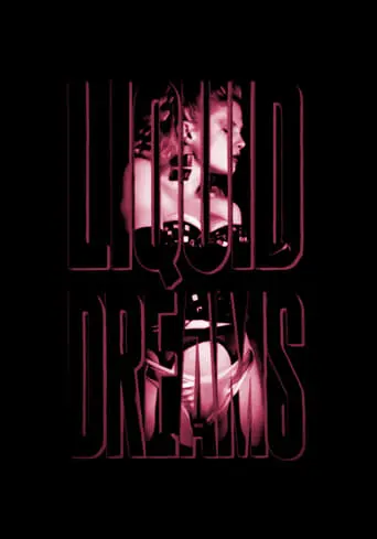 Liquid Dreams (1991)