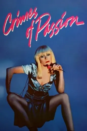 Crimes Of Passion (1984)