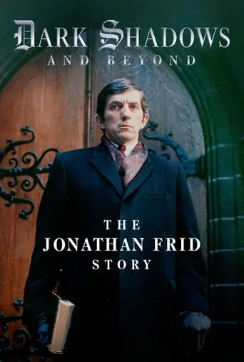 Dark Shadows And Beyond - The Jonathan Frid Story (2021)