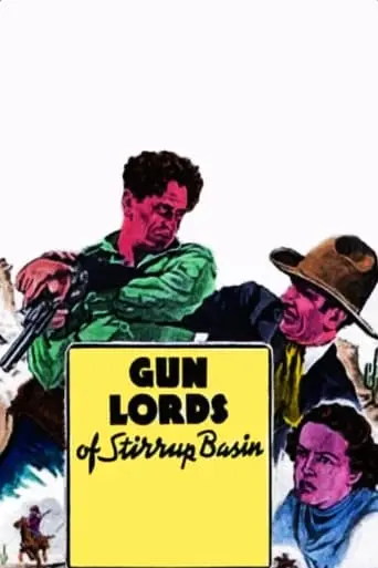 Gun Lords Of Stirrup Basin (1937)