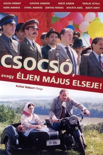 Csocso, Avagy Eljen Majus Elseje! (2001)