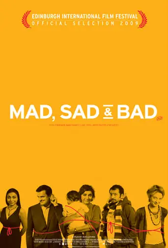 Mad Sad & Bad (2009)